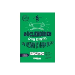 GÜÇLENDİREN DİN KÜLTÜRÜ VE AHLAK BİLGİSİ SORU BANKASI