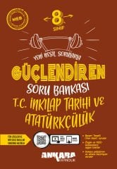 8. Sınıf Güçlendiren T.C İNKILAP TAR. VE ATATÜRKÇÜLÜK Soru Bankası