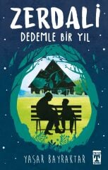 Zerdali Dedemle Bir Yıl