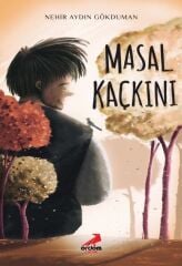 Masal Kaçkını -