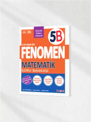 5. Sınıf Matematik Fenomen Soru Bankası 5B - Sayısal Mantık ve Yaşamın İçinden Sorular (Fenomen Yayınları)