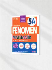 Fenomen Yayınları 5. Sınıf 5A Matematik Soru Bankası - Bağlam Temelli & Yeni Nesil Sorular (Türkiye Yüzyılı Maarif Modeli)