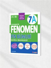 Fenomen Yayınları 7. Sınıf 7A Fen Bilimleri Soru Bankası - Bağlam Temelli & Yeni Nesil Sorular (Türkiye Yüzyılı Maarif Modeli)