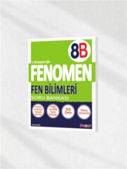 Fenomen Yayınları 8. Sınıf 8B Fen Bilimleri Soru Bankası - Deney & Beceri Temelli, PISA & MEB Tarzı Sorular (LGS Hazırlık)
