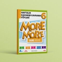 More and More Yayınları 6. Sınıf Fame English Practice Haftalık Kazanım Kavrama Föyleri - Okula Yardımcı & Video Çözümlü