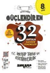 Ankara Yayıncılık 8. Sınıf T.C. İnkılap Tarihi ve Atatürkçülük Güçlendiren 32 Haftalık Kazanım Denemeleri - Video Çözümlü