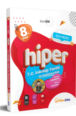 8. Sınıf T.C. İnkılap Tarihi ve Atatürkçülük Konu Anlatımlı Soru Bankası (Hiper Zeka)