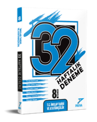 32 Haftalık Deneme 8. Sınıf T.C. İnkılap Tarihi ve Atatürkçülük